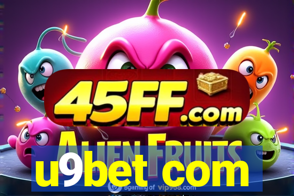 u9bet com